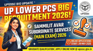 UPSSSC Lower Pcs New Recruitment 2026